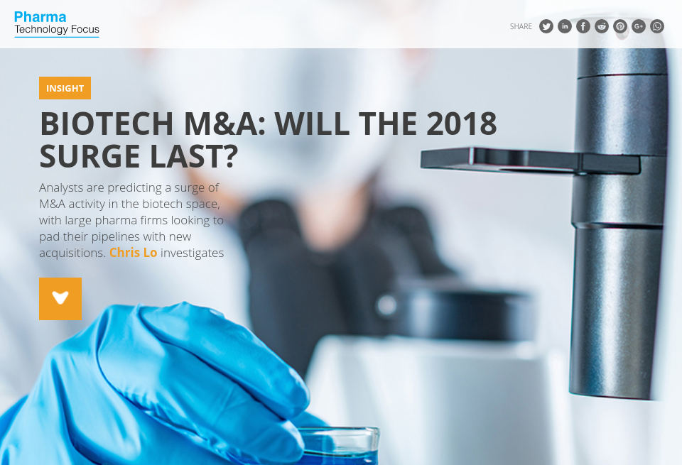 Biotech M&A will the 2018 surge last? Pharma Technology Focus